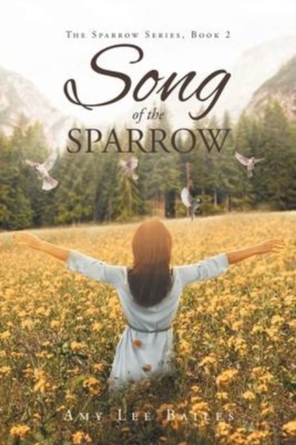 Song of the Sparrow, Paperback / softback Book