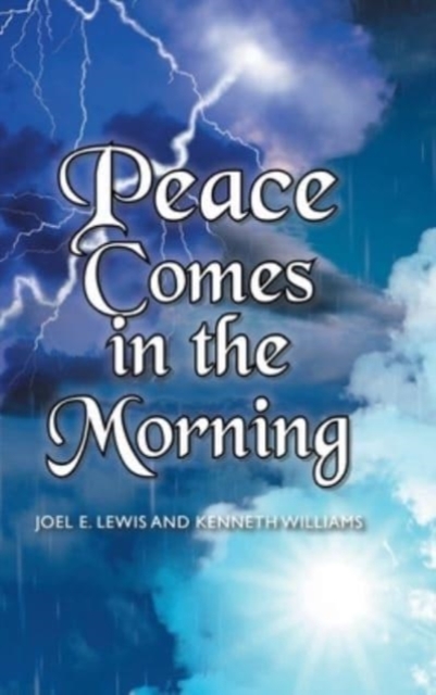 Peace Comes in the Morning, Hardback Book