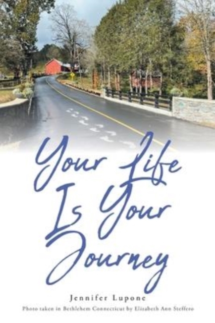 Your Life Is Your Journey, Paperback / softback Book