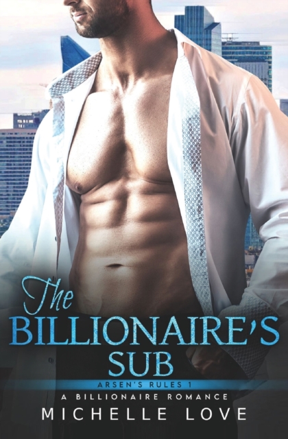 The Billionaire's Sub : An Age Gap Romance, Paperback / softback Book