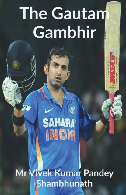 The Gautam Gambhir, Paperback / softback Book