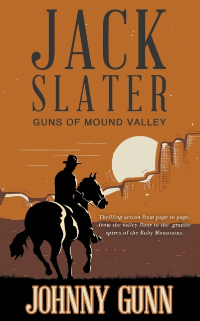 Jack Slater : Guns of Mound Valley, Paperback / softback Book