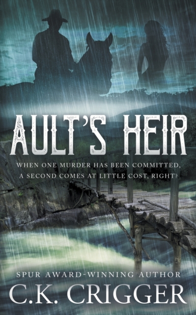 Ault's Heir : A Traditional Western Novel, Paperback / softback Book