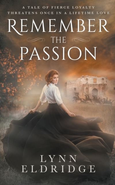 Remember the Passion : a Western Romance Novel, Paperback / softback Book