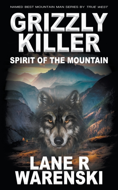 Grizzly Killer : Spirit of the Mountain, Paperback / softback Book