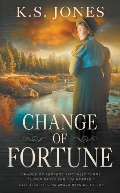 Change of Fortune : A Historical Western Romance Novel, Paperback / softback Book