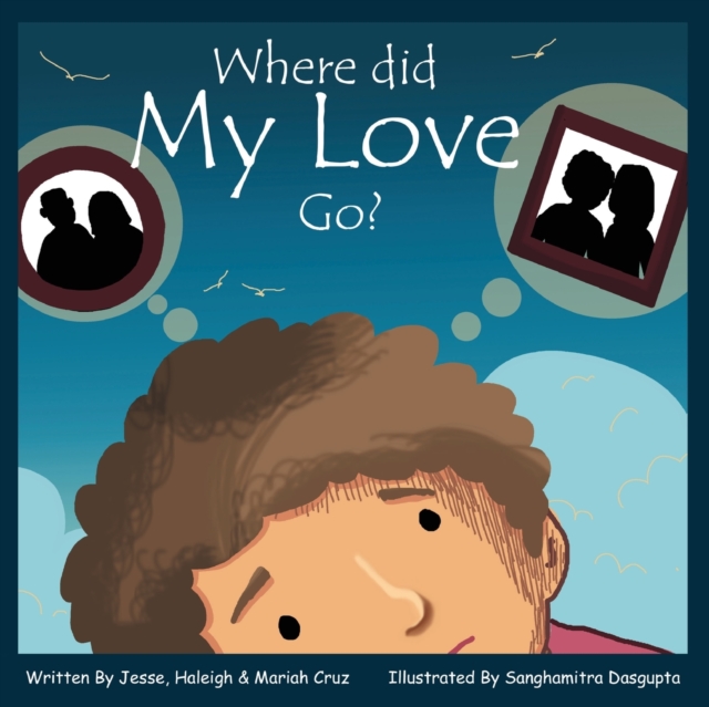 Where Did My Love Go?, Paperback / softback Book