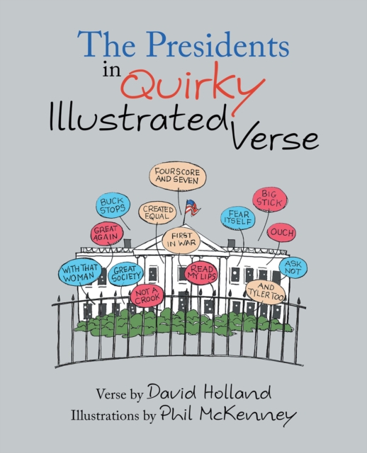 The Presidents in Quirky Illustrated Verse, EPUB eBook