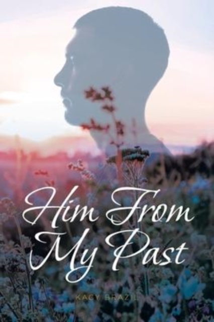 Him From My Past, Paperback / softback Book