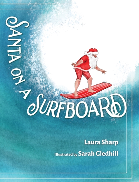 Santa on a Surfboard, Hardback Book