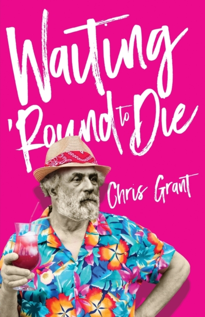 Waiting 'Round To Die, Paperback / softback Book