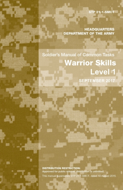 Soldier's Manual of Common Tasks : Warrior Skills Level 1, Paperback / softback Book