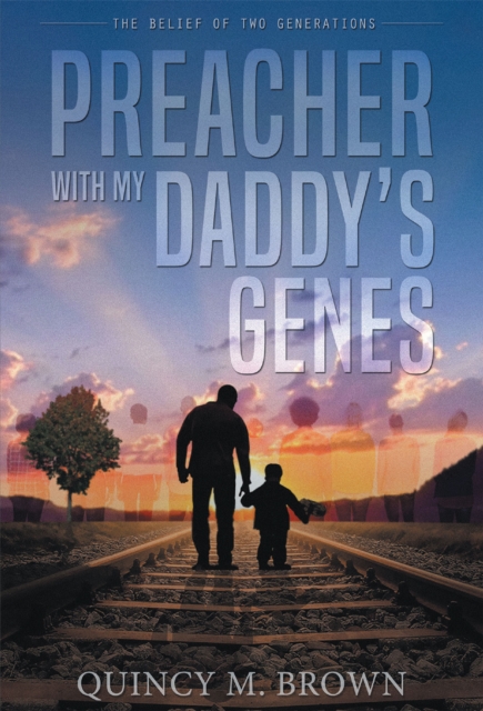 Preacher with My Daddy's Genes, EPUB eBook