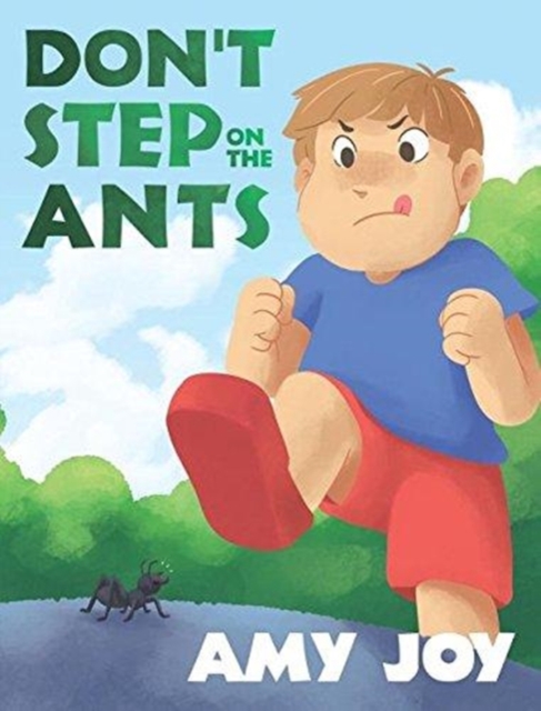 Don't Step on the Ants, Hardback Book