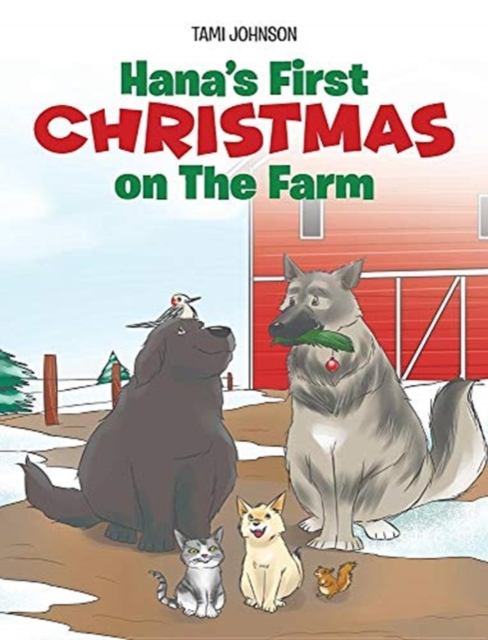 Hana's First Christmas on The Farm, Hardback Book