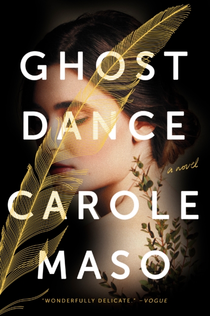 Ghost Dance : A Novel, Paperback / softback Book
