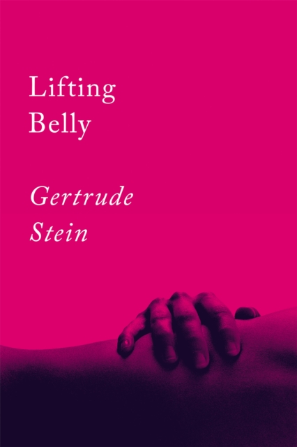 Lifting Belly : An Erotic Poem, Paperback / softback Book