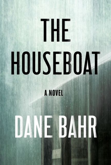 The Houseboat : A Novel, Hardback Book