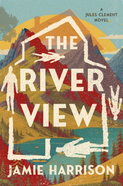 The River View : A Jules Clement Novel, Hardback Book