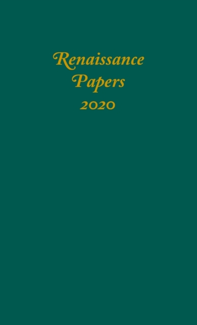 Renaissance Papers 2020, Hardback Book