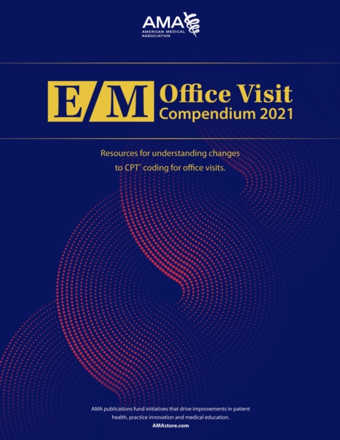 E/M Office Visit Compendium 2021, Paperback / softback Book