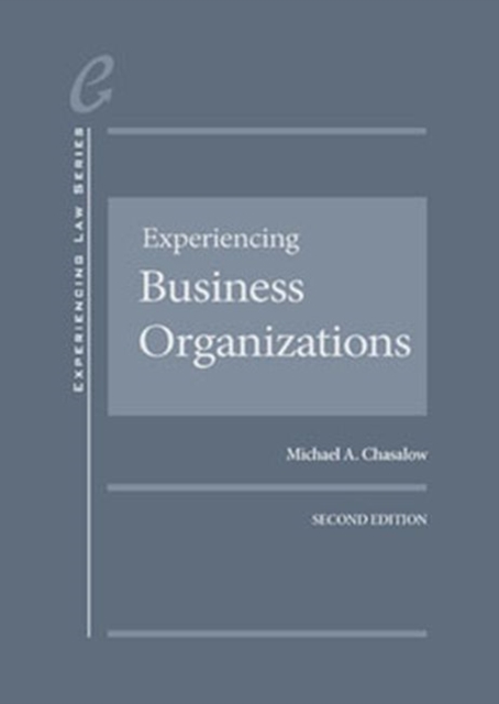 Experiencing Business Organizations - CasebookPlus, Hardback Book
