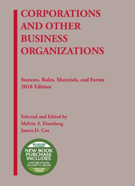 Corporations and Other Business Organizations, Statutes, Rules, Materials and Forms, 2018, Paperback / softback Book