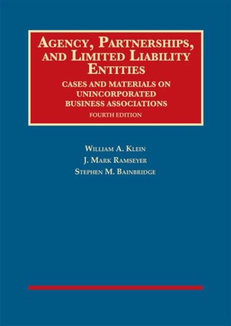 Agency, Partnerships, and Limited Liability Entities : Unincorporated Business Associations, Hardback Book