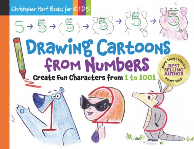 Drawing Cartoons From Numbers : Create Fun Characters from 1 to 1001, Paperback / softback Book