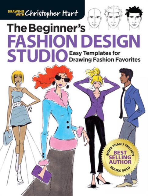 The Beginner's Fashion Design Studio : Easy Templates for Drawing Fashion Favorites, Paperback / softback Book