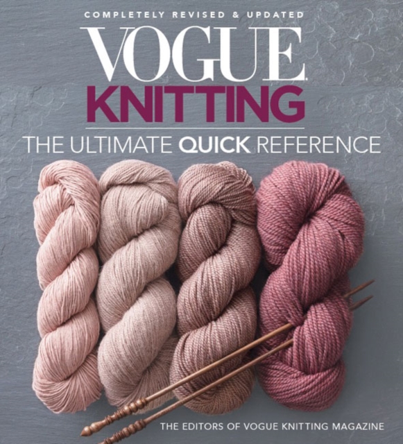Vogue Knitting: The Ultimate Quick Reference, Paperback / softback Book
