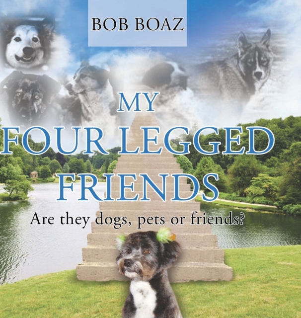 My Four Legged Friends, Hardback Book