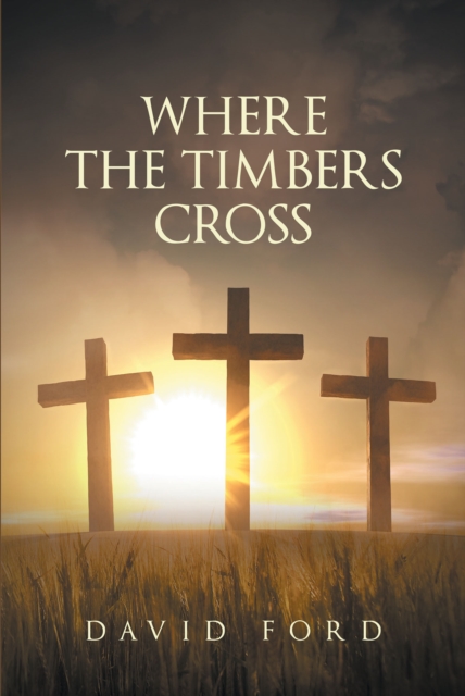 Where the Timbers Cross, EPUB eBook