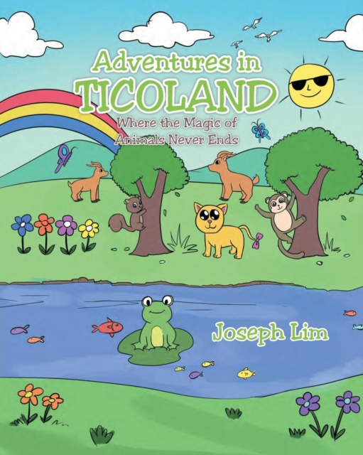Adventures in Ticoland : Where the Magic of Animals Never Ends, Paperback / softback Book