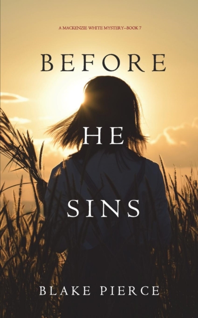 Before He Sins (A Mackenzie White Mystery-Book 7), Paperback / softback Book