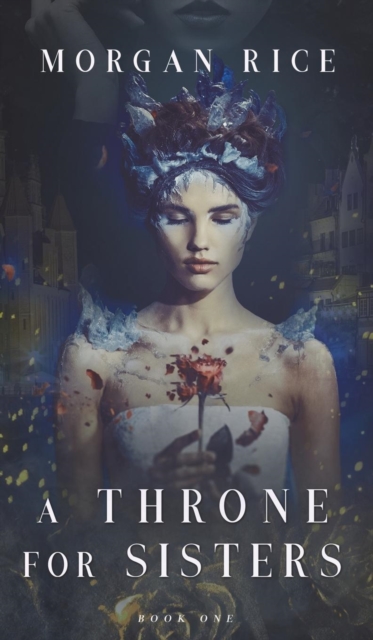 A Throne for Sisters (Book One), Hardback Book
