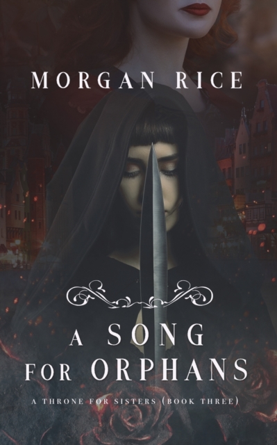 A Song for Orphans (A Throne for Sisters-Book Three), Paperback / softback Book