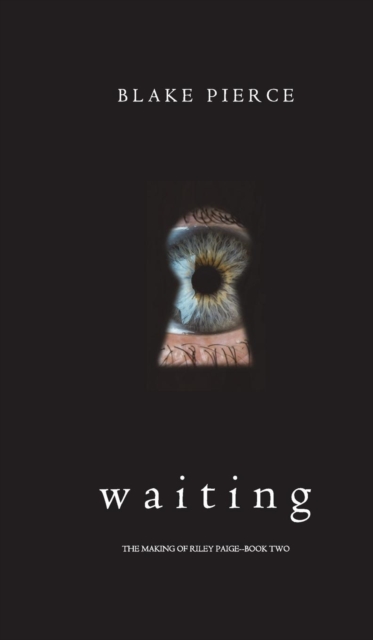 Waiting (the Making of Riley Paige-Book 2), Hardback Book