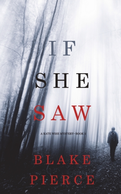If She Saw (A Kate Wise Mystery-Book 2), Paperback / softback Book
