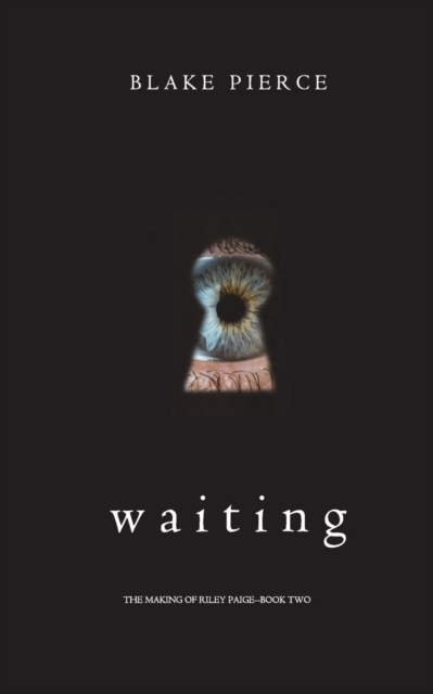 Waiting (the Making of Riley Paige-Book 2), Paperback / softback Book