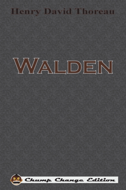 Walden (Chump Change Edition), Paperback / softback Book