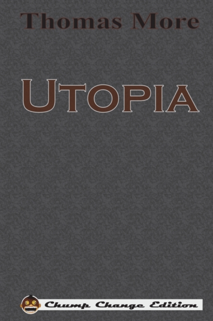 Utopia (Chump Change Edition), Paperback / softback Book