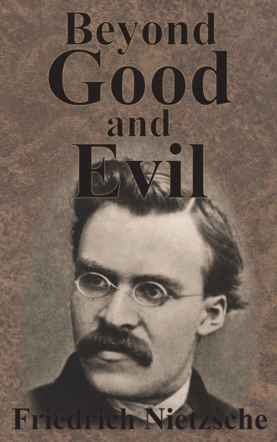 Beyond Good And Evil, Hardback Book