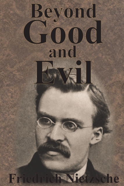 Beyond Good And Evil, Paperback / softback Book