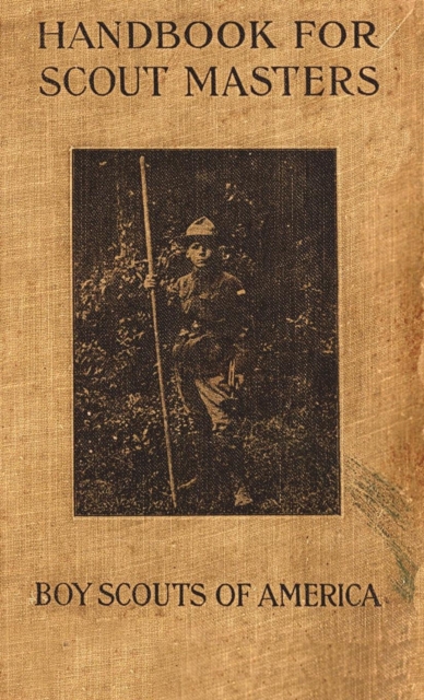 Handbook For Scout Masters 1914 Reprint, Hardback Book