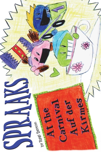 Spraaks At the Carnival - Auf Der Kirmes, Paperback / softback Book
