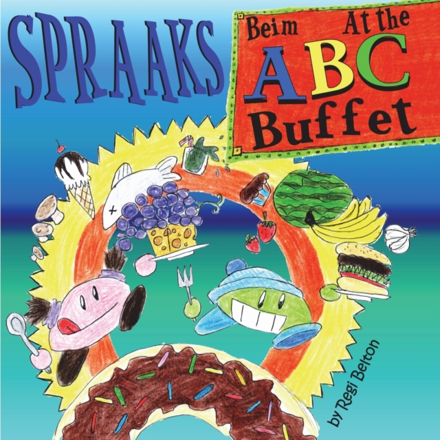 Spraaks At the ABC Buffet - Beim ABC Buffet, Paperback / softback Book