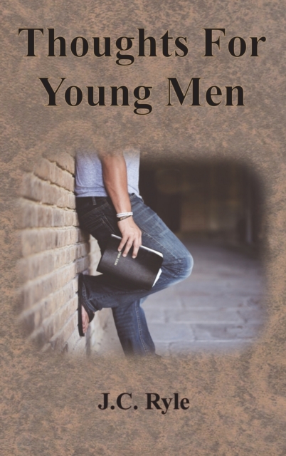 Thoughts For Young Men, Hardback Book