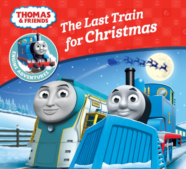 The Last Train for Christmas  (Thomas & Friends Engine Adventures), EPUB eBook