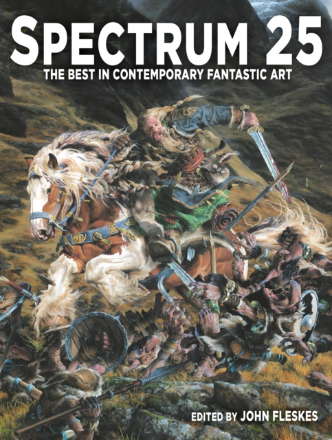 Spectrum 25 : The Best in Contemporary Fantastic Art, Paperback / softback Book